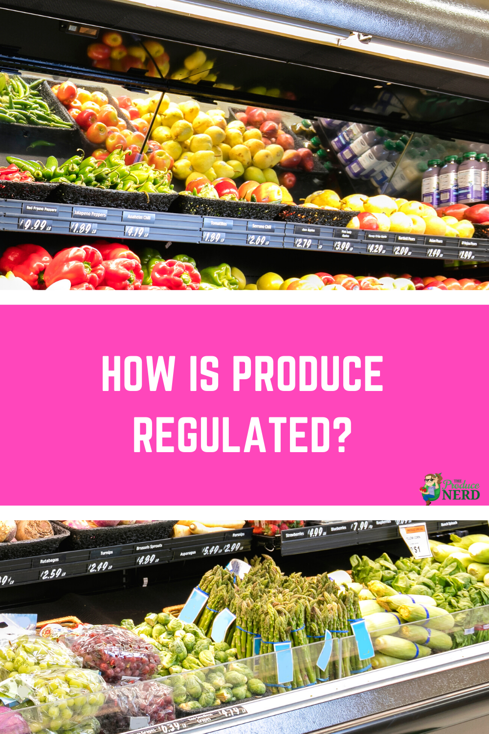 Read more about the article How Is Produce Regulated?