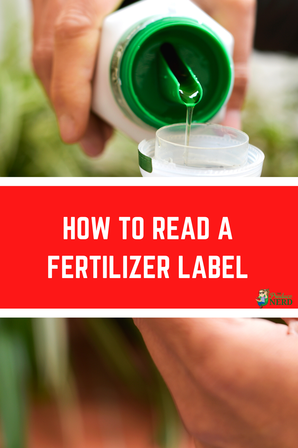 Read more about the article How to Read a Fertilizer Label