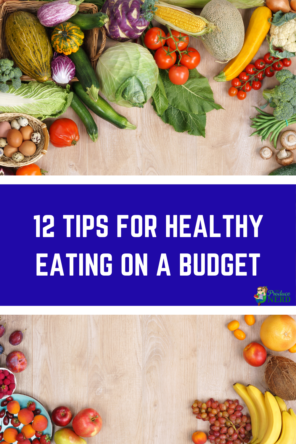 Read more about the article 12 Tips for Healthy Eating on a Budget