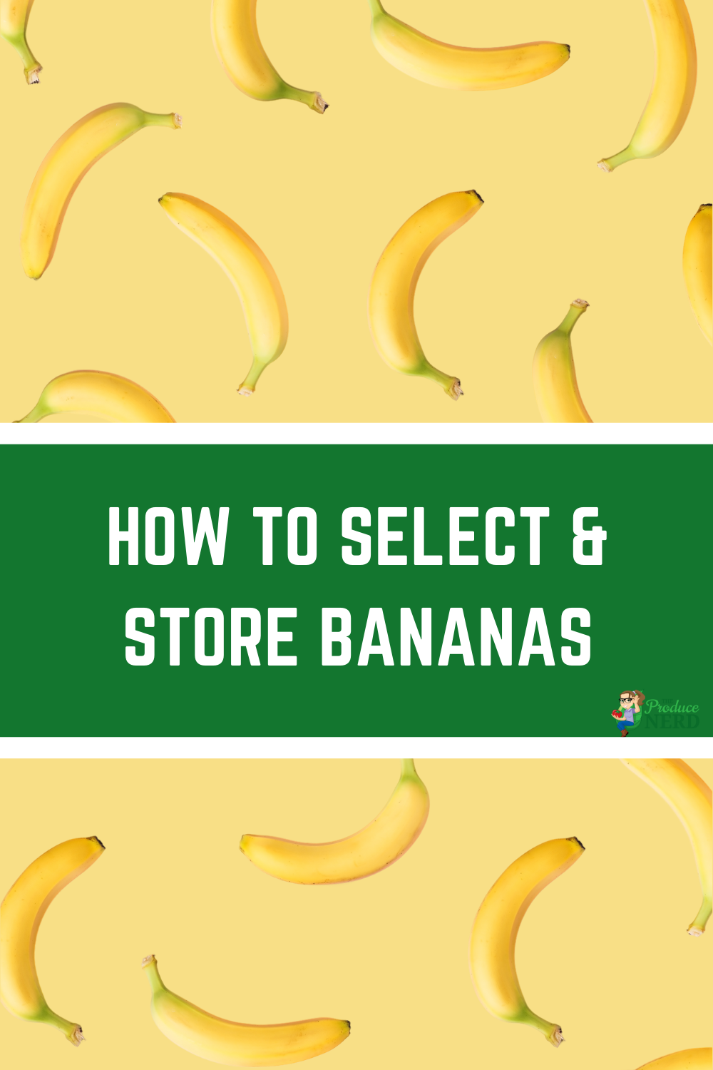 Read more about the article How to Select and Store Bananas